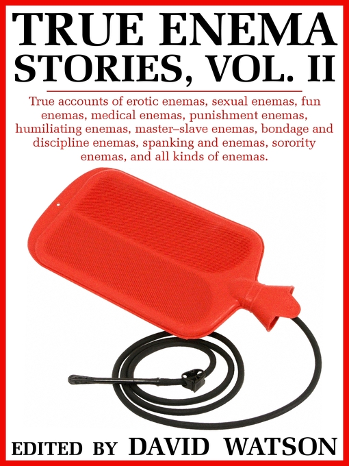 Libby True Enema Stories, Volume II
